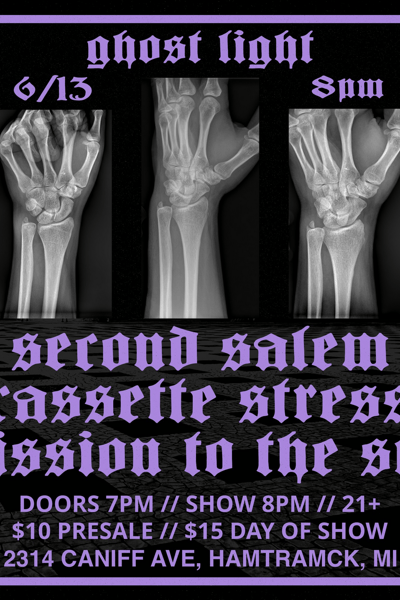 Second Salem // Cassette Stress // Mission to the Sun @ Ghost Light, Hamtra