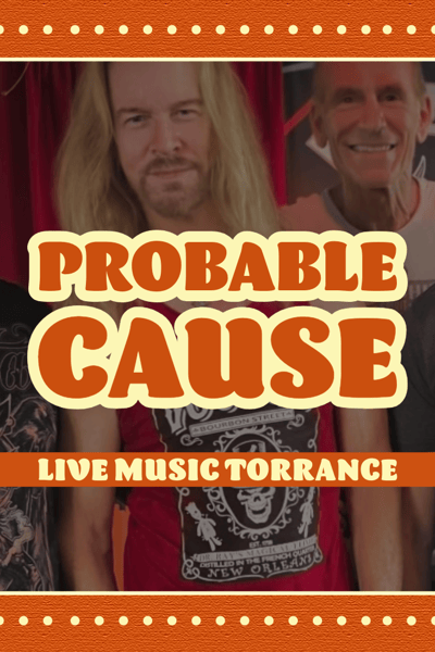 Probable Cause Live at Mom Said Yes Pizza Torrance | Live Music Torrance