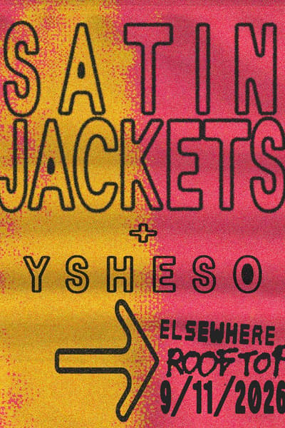 Satin Jackets, YSHESO