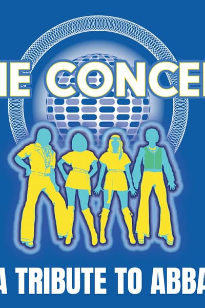 The Concert: A Tribute To ABBA