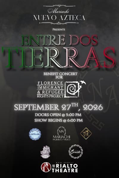 Entre Dos Terras: A Benefit For Florence Immigrant & Refugee Rights