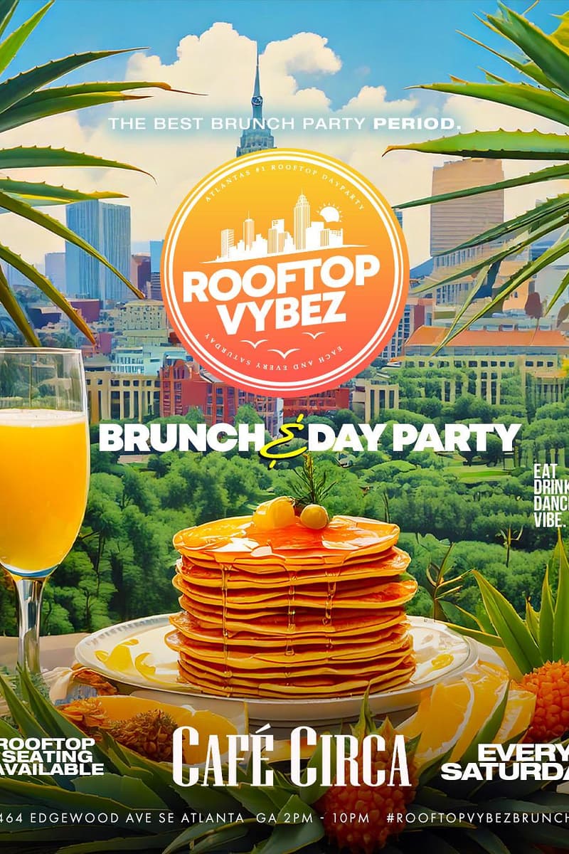 ROOFTOP VYBEZ BRUNCH & DAY PARTY AT CAFE CIRCA - Atlanta, GA - May 2, 2026