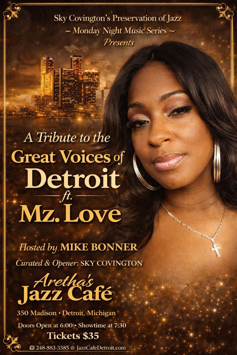 A Tribute to the Great Voices of Detroit Featuring Mz. Love - Detroit, MI - Jun 22, 2026