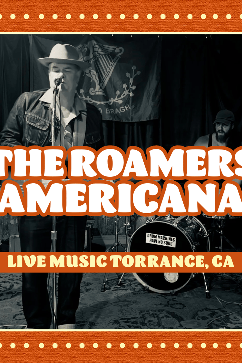 The Roamers (Americana) - Torrance, CA - May 2, 2026