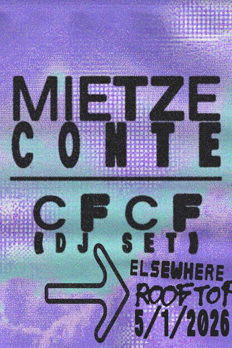 Mietze Conte,  CFCF (DJ Set) - Brooklyn, NY - May 1, 2026