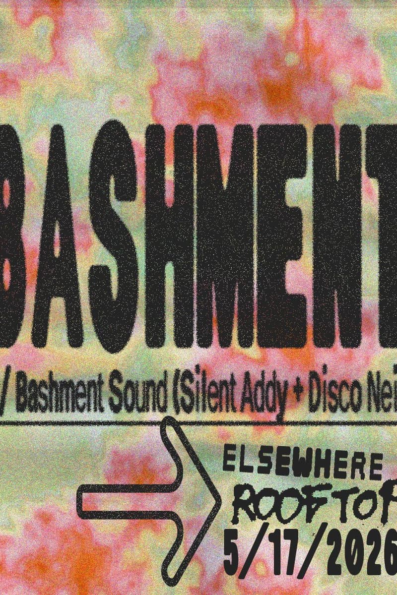 Bashment - Brooklyn, NY - May 17, 2026
