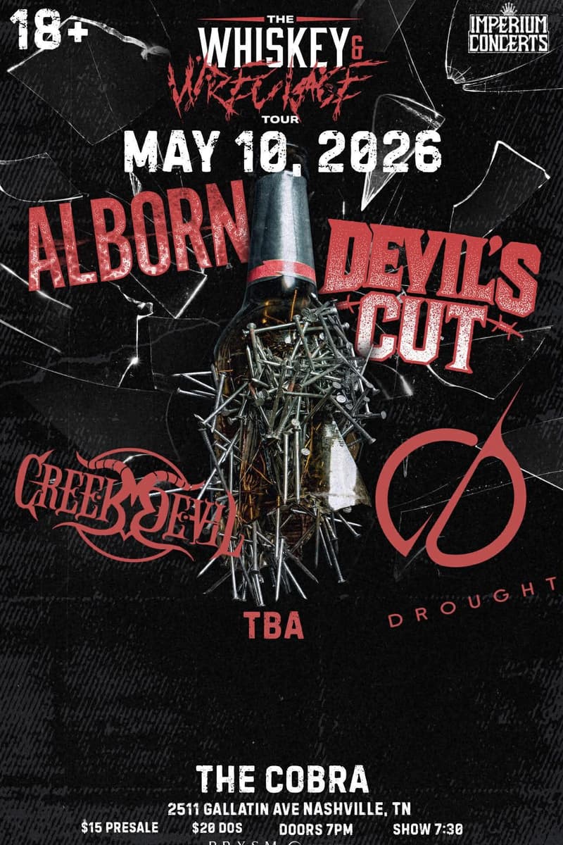 Venue: Alborn | Devil's Cut | Droughts | Creek Devil - Nashville, TN - May 10, 2026