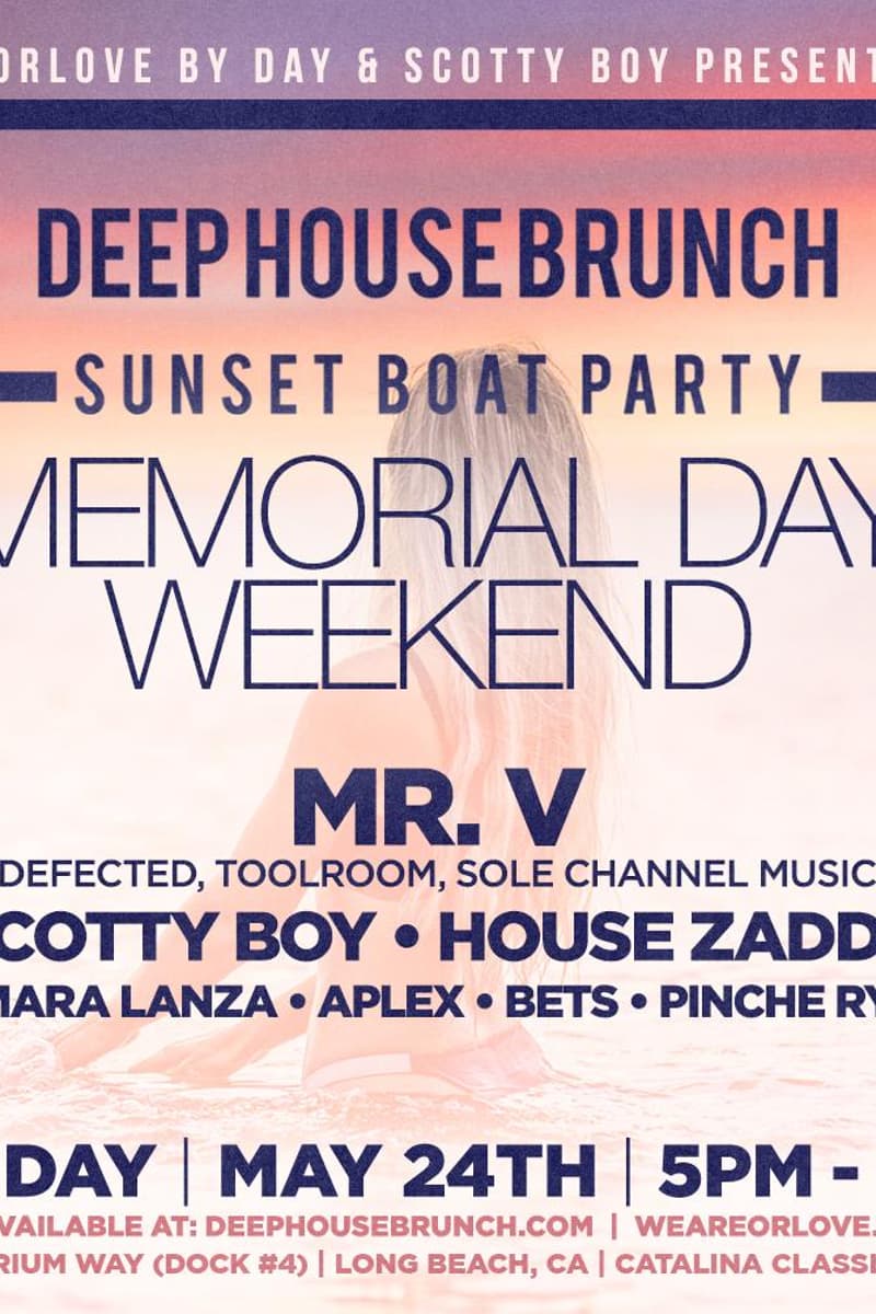 Deep House Brunch BOAT PARTY ft. Mr. V [Memorial Day Sunday] - Long Beach, CA - May 24, 2026