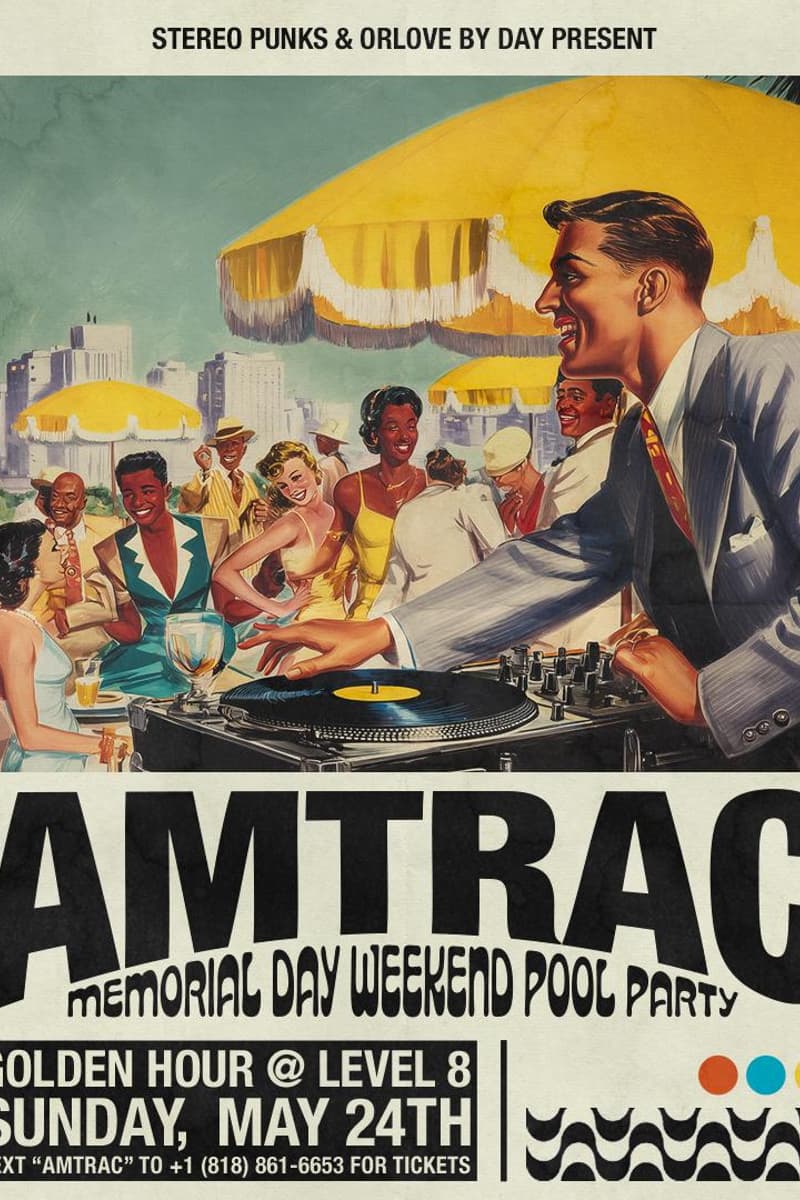 Amtrac POOL PARTY at Level 8 [Memorial Day Sunday] - Los Angeles, CA - May 24, 2026
