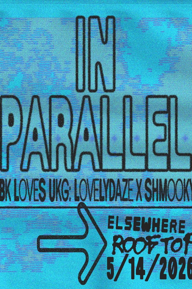 IN PARALLEL, BK Loves UKG: Lovelydaze x SHMOOKYY - Brooklyn, NY - May 14, 2026