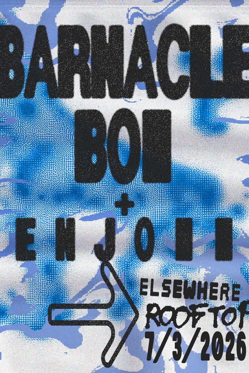 barnacle boi, enjoii - Brooklyn, NY - Jul 3, 2026