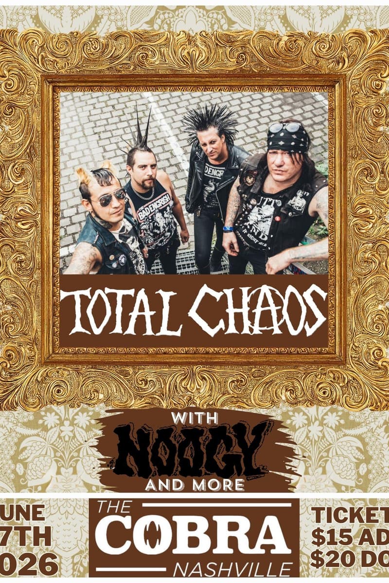 Venue: Total Chaos | NOOGY | & More! - Nashville, TN - Jun 17, 2026