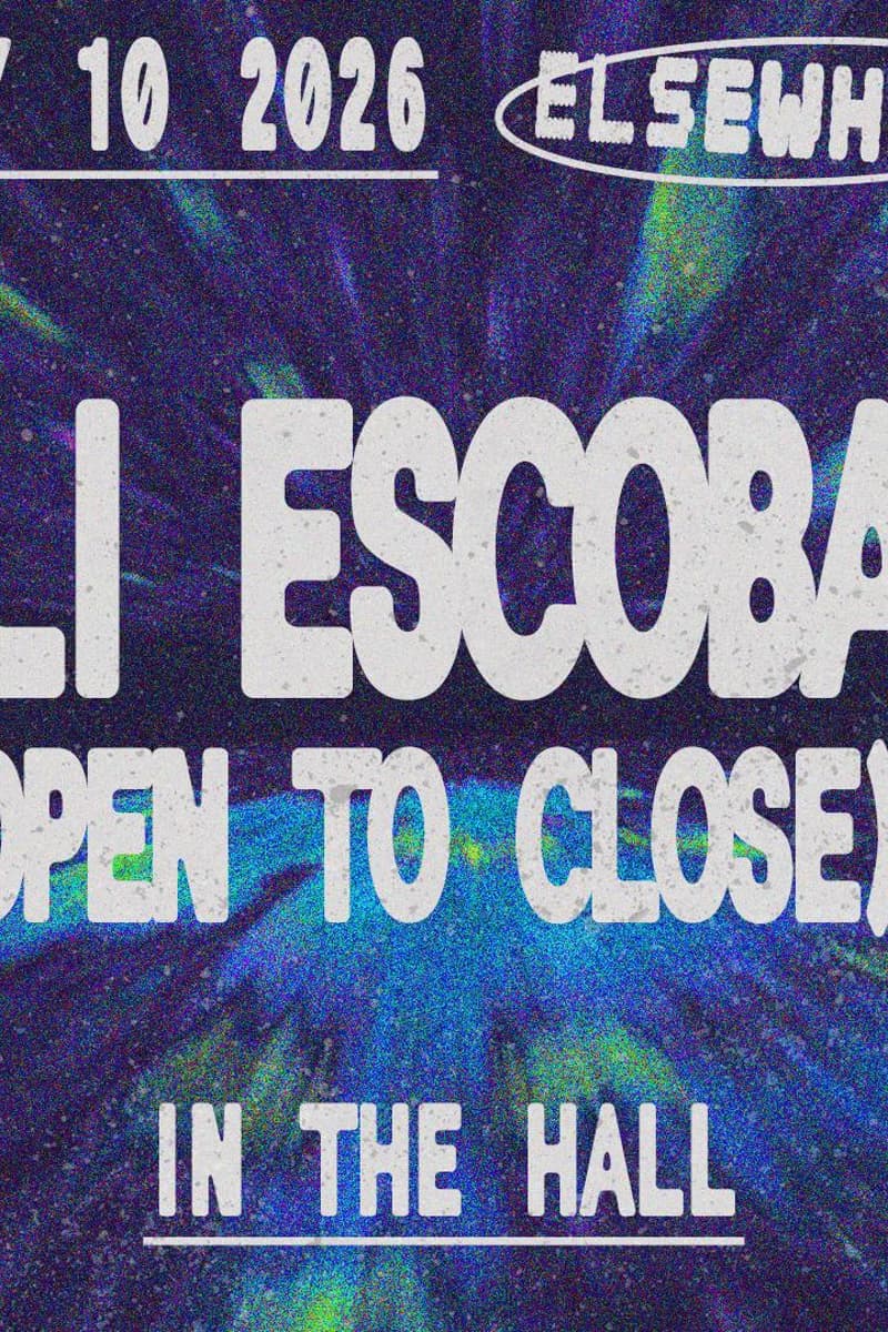 Eli Escobar (Open to Close) - Brooklyn, NY - Jul 10, 2026