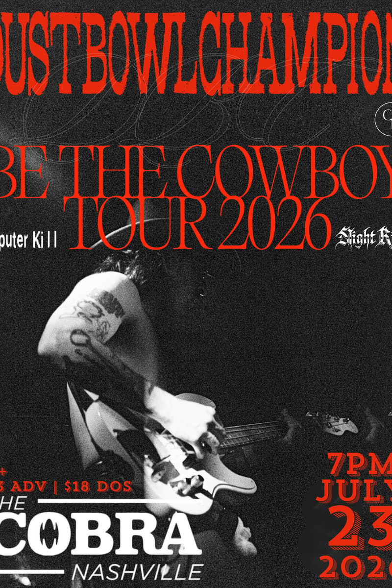 Venue: DustBowlChampion | Computer Kill | Night Ritualz - Nashville, TN - Jul 23, 2026