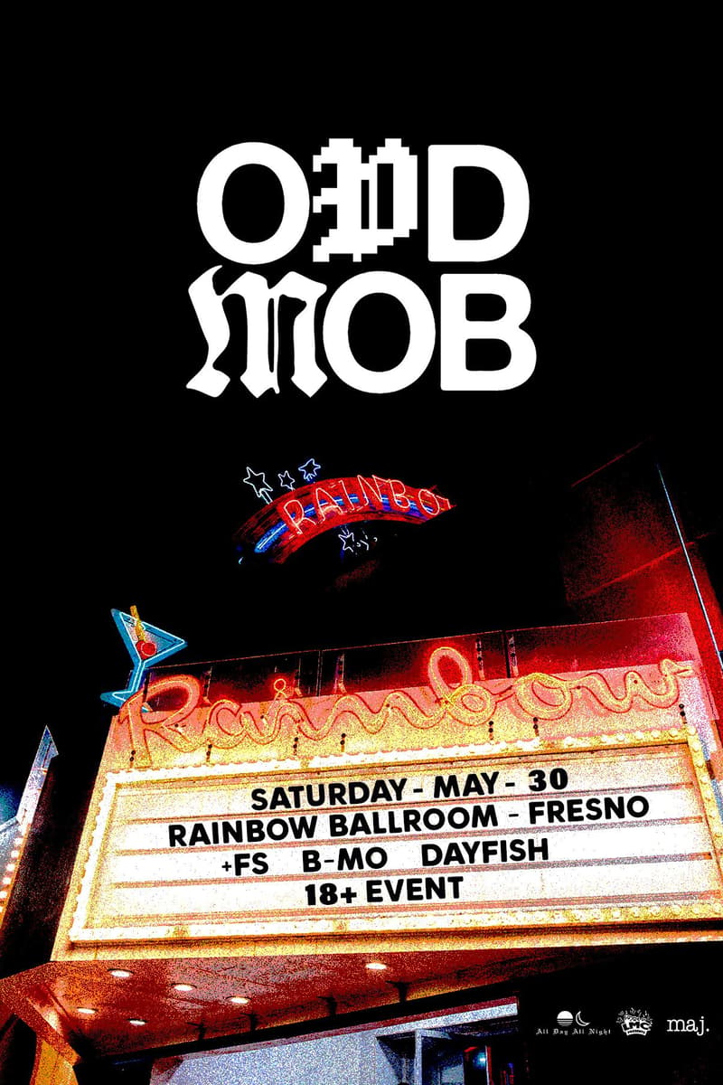 ODD MOB at Rainbow Ballroom - Fresno, CA - May 30, 2026