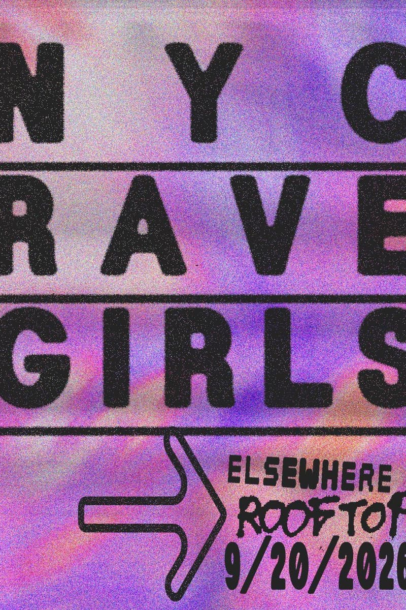 NYC RAVE GIRLS: 3-YEAR ANNIVERSARY - Brooklyn, NY - Sep 20, 2026
