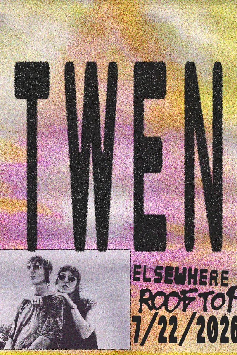 Twen - Brooklyn, NY - Jul 22, 2026