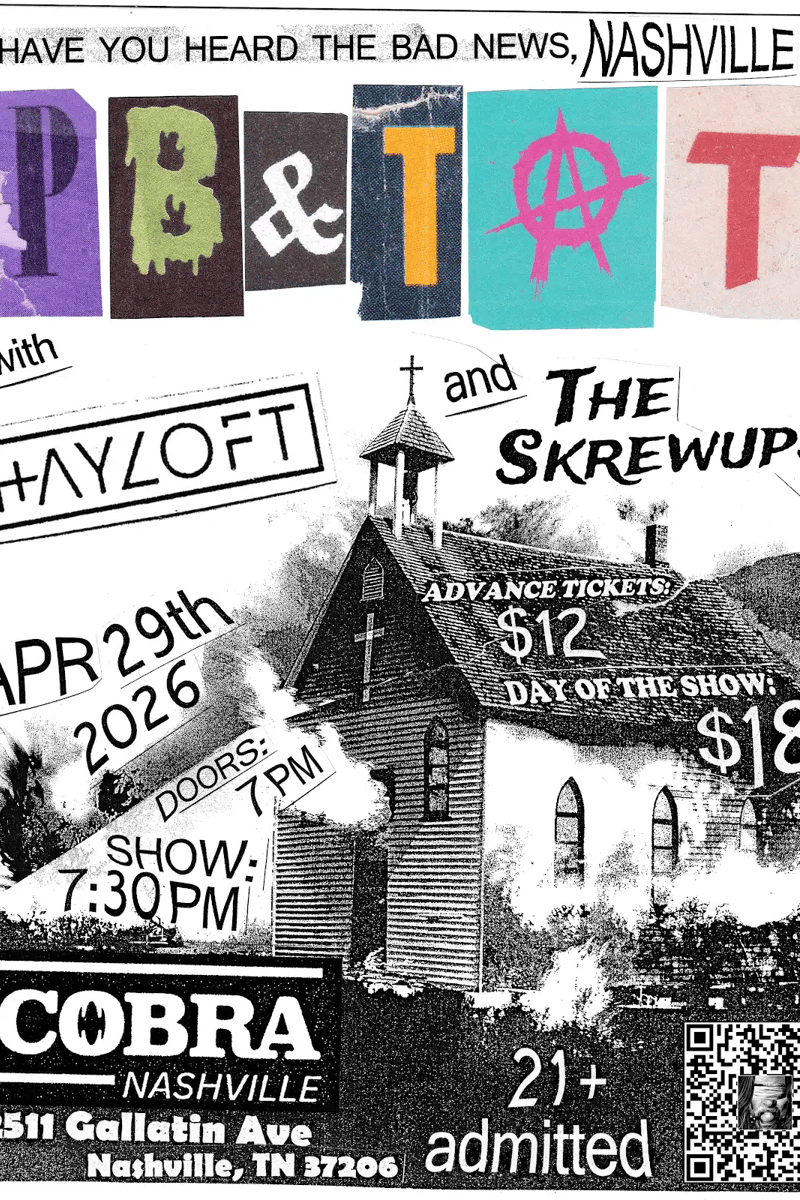Venue: PB&TAT | The Skrewups | Hayloft - Nashville, TN - Apr 29, 2026