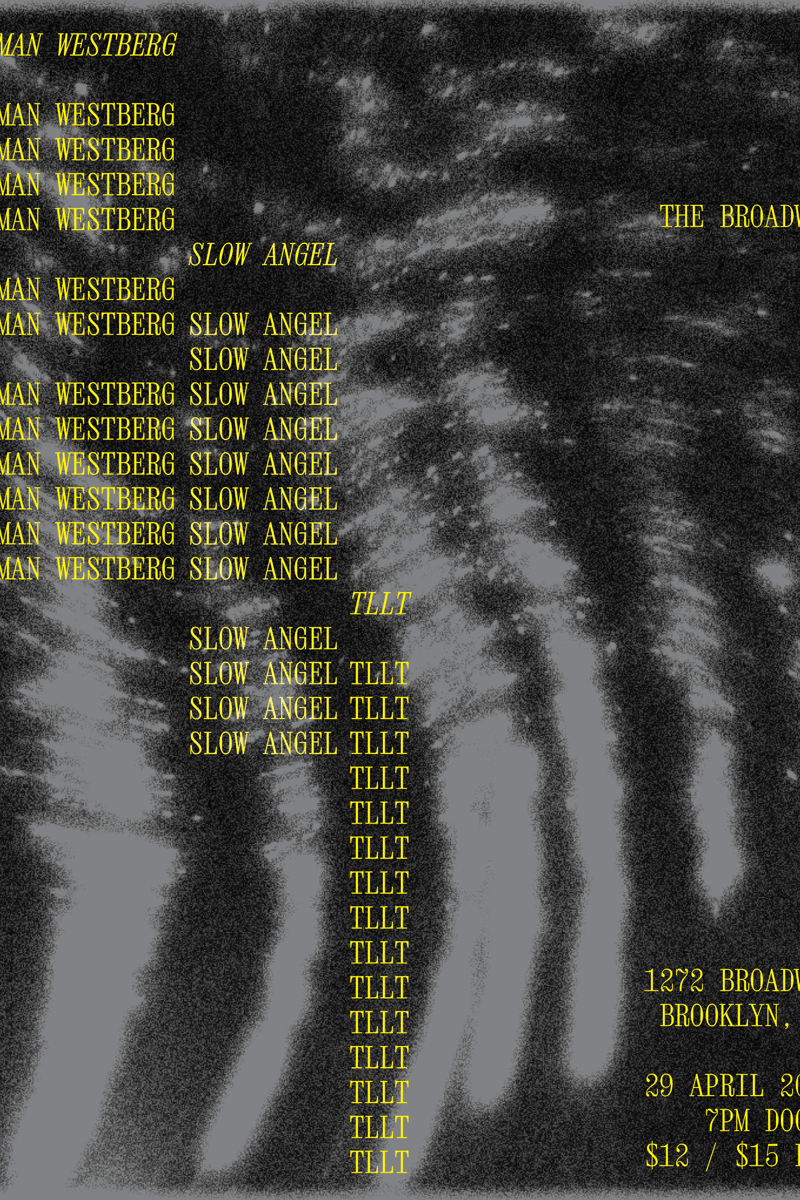 Norman Westberg w/ Slow Angel + TLLT - Brooklyn, NY - Apr 29, 2026