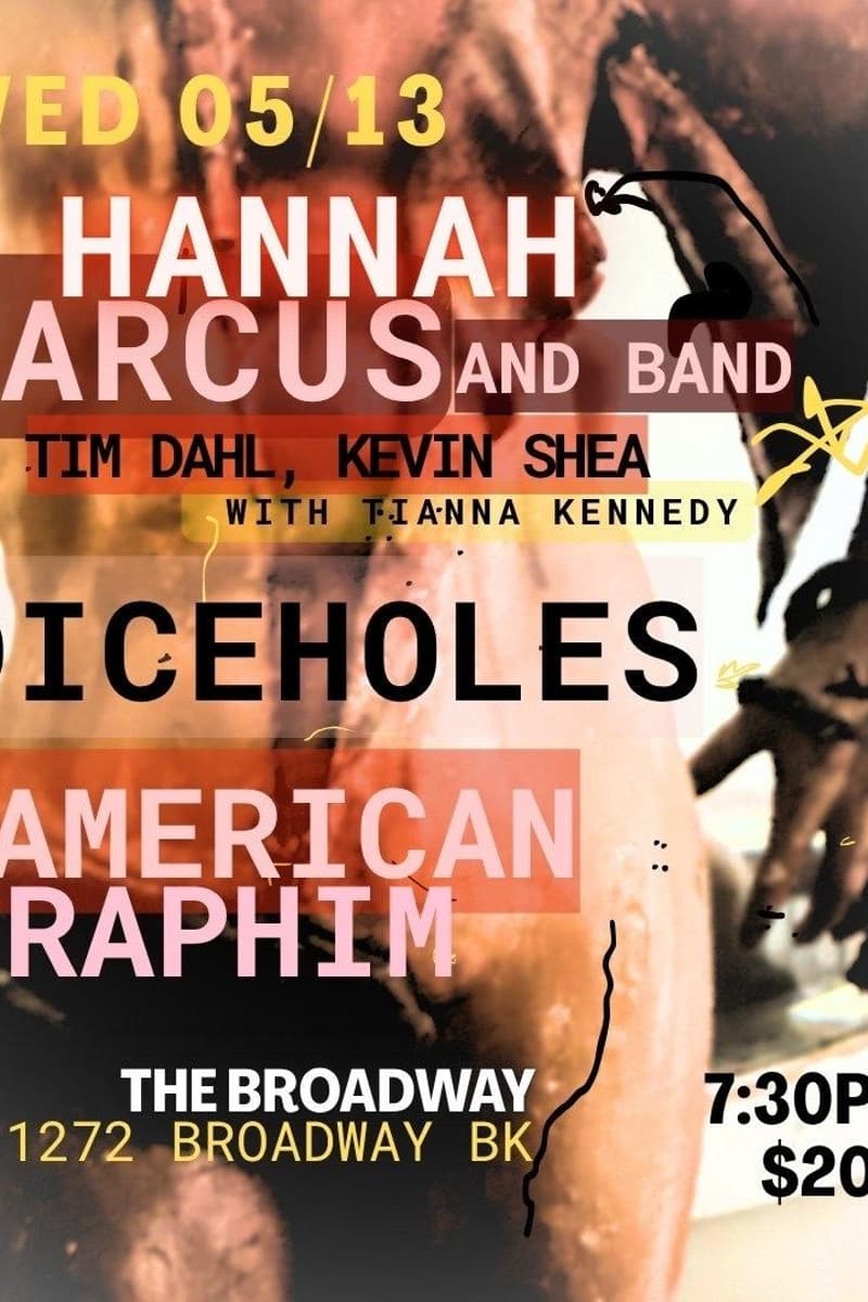 Hannah Marcus w/ Diceholes + American Seraphim - Brooklyn, NY - May 13, 2026