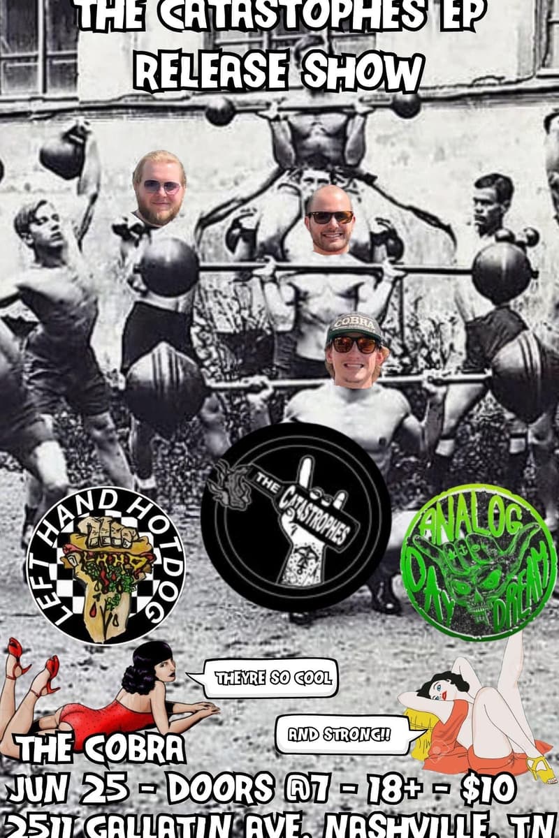 Venue: The Catastrophes EP Release Show | Left Hand Hotdog | Analog Daydrea - Nashville, TN - Jun 25, 2026