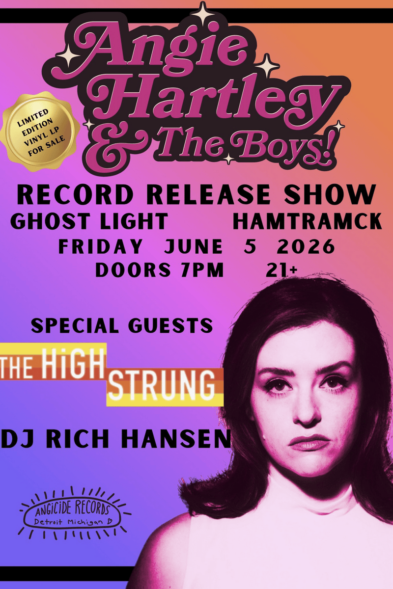 ✨ANGIE HARTLEY & THE BOYS - RECORD RELEASE SHOW✨@ Ghost Light - Hamtramck, MI - Jun 5, 2026