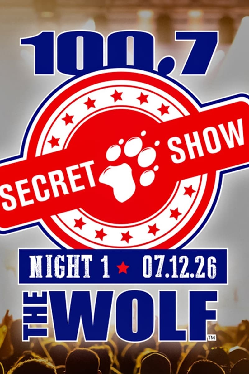 100.7 The Wolf's Secret Show Night 1 - Tulalip, WA - Jul 12, 2026