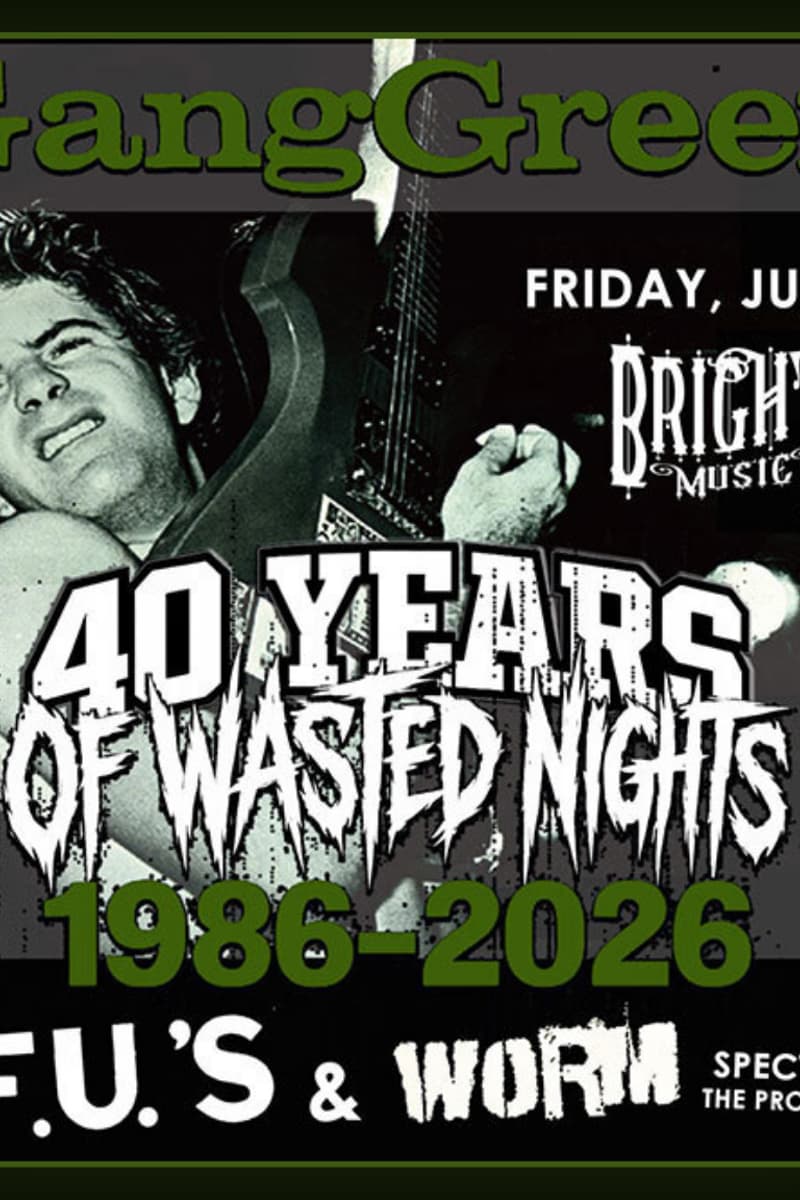Gang Green, F.U.'s, SPECTACLE, The Promised End, Worm - Boston, MA - Jul 31, 2026